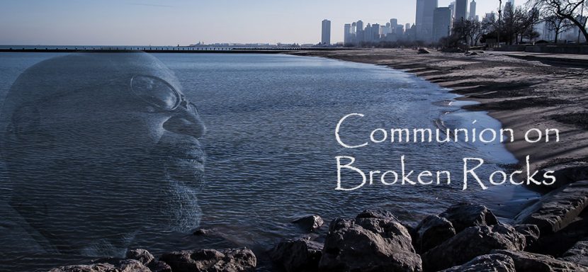 Poem-Communion on Broken Rocks by Greg Powell